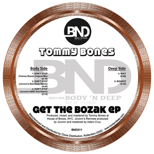 Tommy Bones - Get the Bozak EP [BND011]